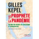 Le prophète et la pandémie: Du Moyen-Orient au jihadisme d'atmosphère