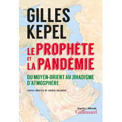 Le prophète et la pandémie: Du Moyen-Orient au jihadisme d'atmosphère