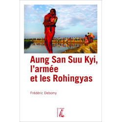 Aung San Suu Kyi l'armée et les Rohingyas