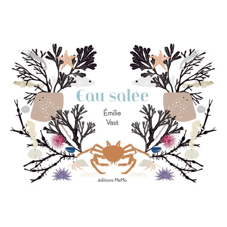 Eau salée: Ou la faune et la flore de l'estran du littoral...