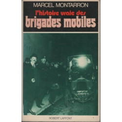 L'histoire vraie des brigades mobiles