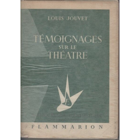 Temoignages sur le theatre