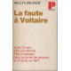 La faute à Voltaire