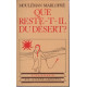 Que reste-t-il du desert
