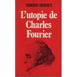 L'utopie de Charles Fourier