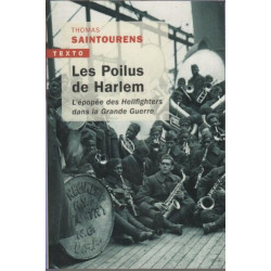 Les poilus de Harlem: L'épopée des hellfighters dans la grande guerre