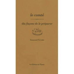 Le Comté dix façons de le préparer