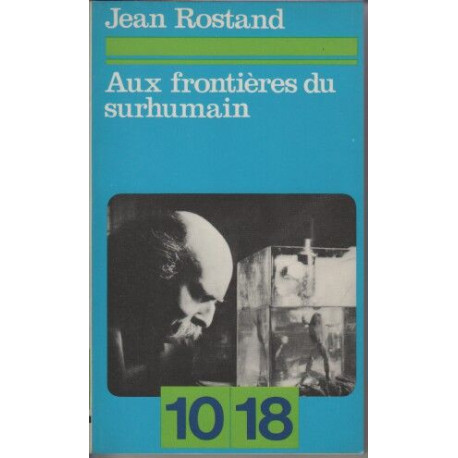 Aux frontières du surhumain