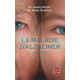 La Maladie d'Alzheimer le guide