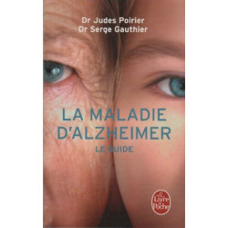 La Maladie d'Alzheimer le guide