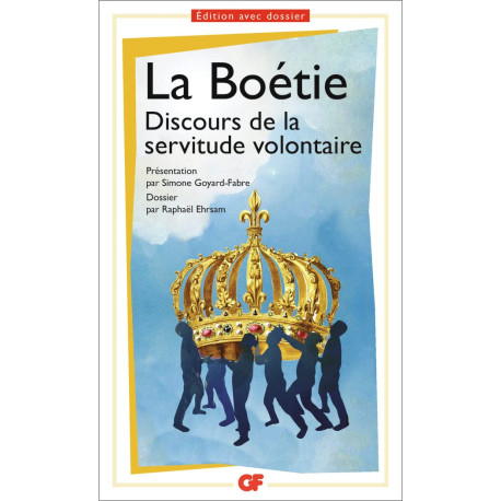 Discours sur la servitude volontaire: Prépas scientifiques