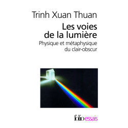 Voies de La Lumiere: Physique et métaphysique du clair-obscur