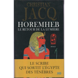 Horemheb - Le retour de la lumière