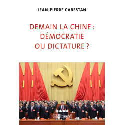 Demain la Chine : démocratie ou dictature