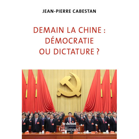 Demain la Chine : démocratie ou dictature