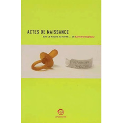 Actes de naissance sur "Je naquis au Havre..." de Raymond Queneau