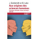 Aux origines des sciences humaines: Linguistique philosophie...