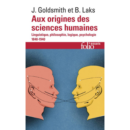 Aux origines des sciences humaines: Linguistique philosophie...