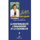 La responsabilité - L' engagement et la culpabilité T.2
