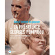 La Présidence Georges Pompidou: Dans l'intimité du pouvoir