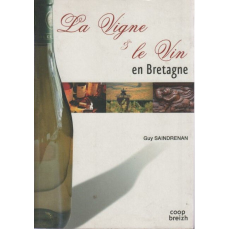 Histoire de la vigne et du vin en Bretagne