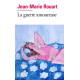 La guerre amoureuse