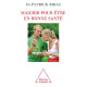 Maigrir pour être en bonne santé