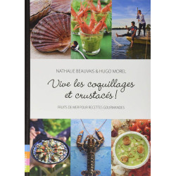 Vive les coquillages et crustacés : Fruits de mer pour recettes...