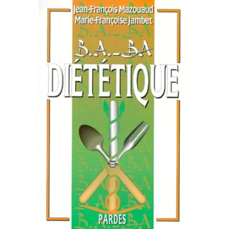 B-A BA de la diététique