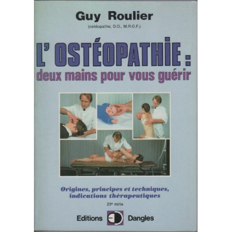 L'ostéopathie : deux mains pour guérir