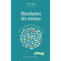 Miscellanées des animaux: Tout sur les animaux et un peu plus encore