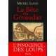 La bête du Gévaudan l'innocence des loups