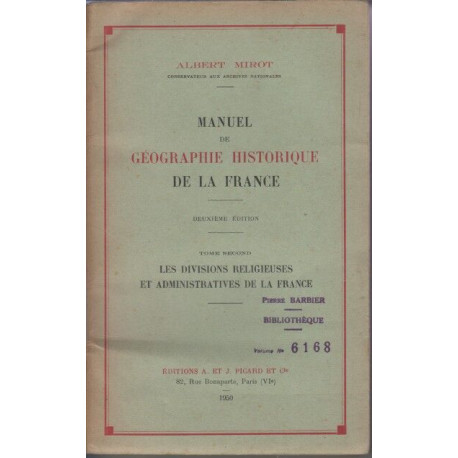 Manuel de geographie historique de la france tome second les...