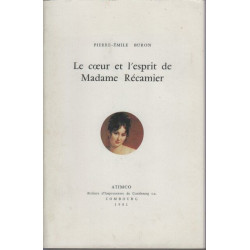 Le coeur et l'esprit de madame recamier