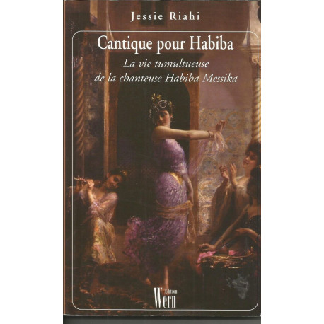 CANTIQUE POUR HABIBA.: La vie tumultueuse de la chanteuse Habiba...