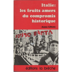 Les fruits amers du compromis historique, Le Parti communiste...