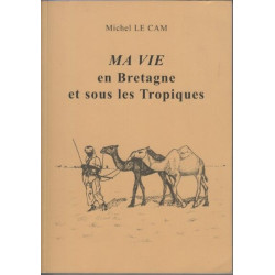 Ma vie en Bretagne et sous les Tropiques