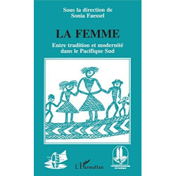 La femme: Entre tradition et modernité dans le Pacifique Sud