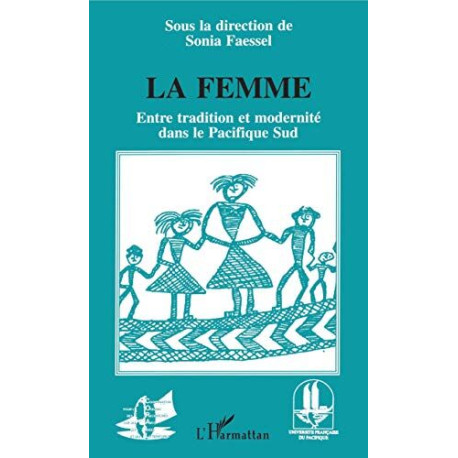 La femme: Entre tradition et modernité dans le Pacifique Sud