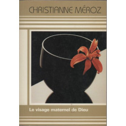 Le visage maternel de Dieu