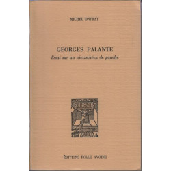 Georges Palante: Essai sur un nietzscheen de gauche