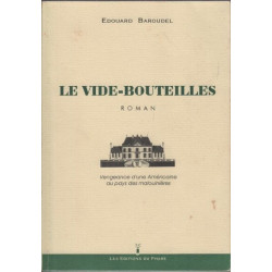 Le vide-bouteilles vengeance d'une americaine au pays des malouinieres