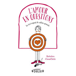 L'amour en questions: Un test original de culture générale
