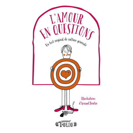 L'amour en questions: Un test original de culture générale
