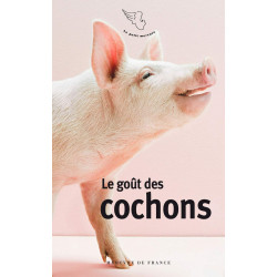 Le goût des cochons