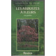 Les arbustes a fleurs du jardin