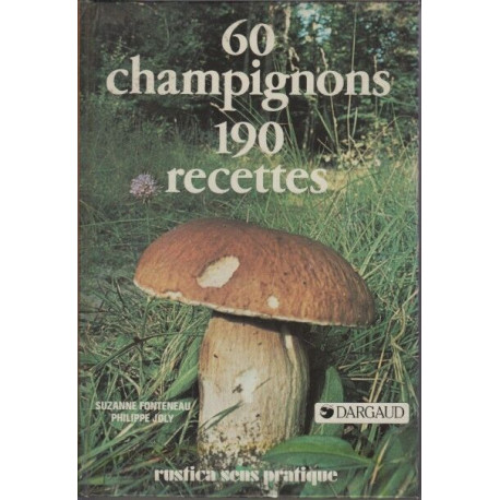60 champignons 190 recettes