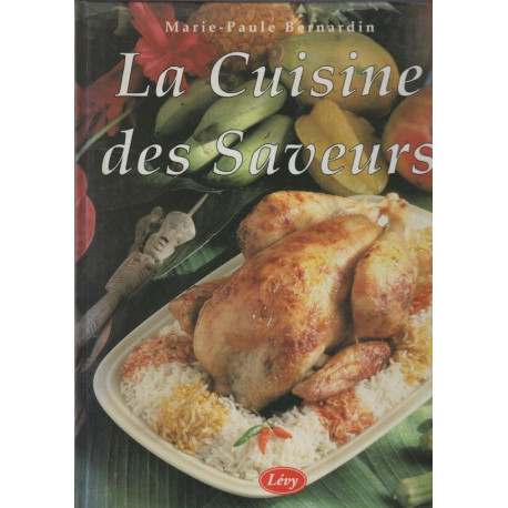 La cuisine des saveurs