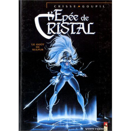 L'Epée de cristal tome 5 : Le Goût de Sulfur