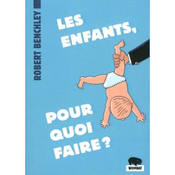 Les enfants pour quoi faire